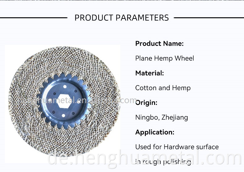 Henghua 2022 Hochleistungs -Hanfbuffing -Rad für Hardware -Rough -Polieren